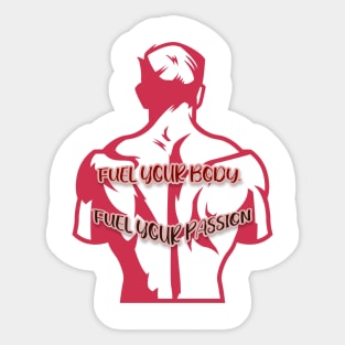 WORKOUT: FUEL YOUR BODY, FUEL YOUR PASSION Sticker